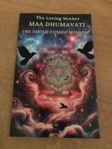 "The Loving Mother Maa DhumaVati - The Divine Cosmic Wisdom"